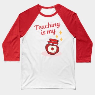 Teaching is my Jam Baseball T-Shirt